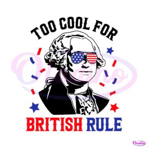 too-cool-for-british-rule-george-washington-svg