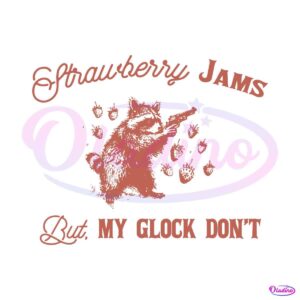 strawberry-jams-but-my-glock-dont-90s-raccoon-svg