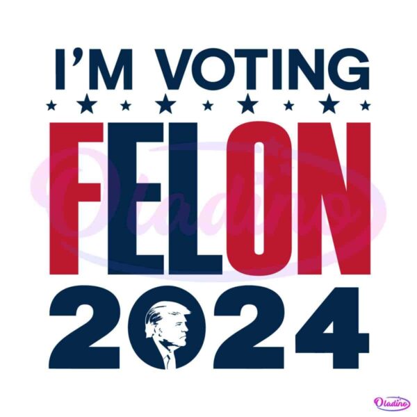 retro-politics-im-voting-for-a-felon-2024-svg