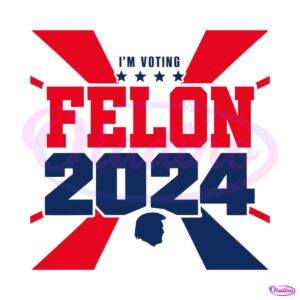 retro-im-voting-for-a-felon-trump-2024-svg