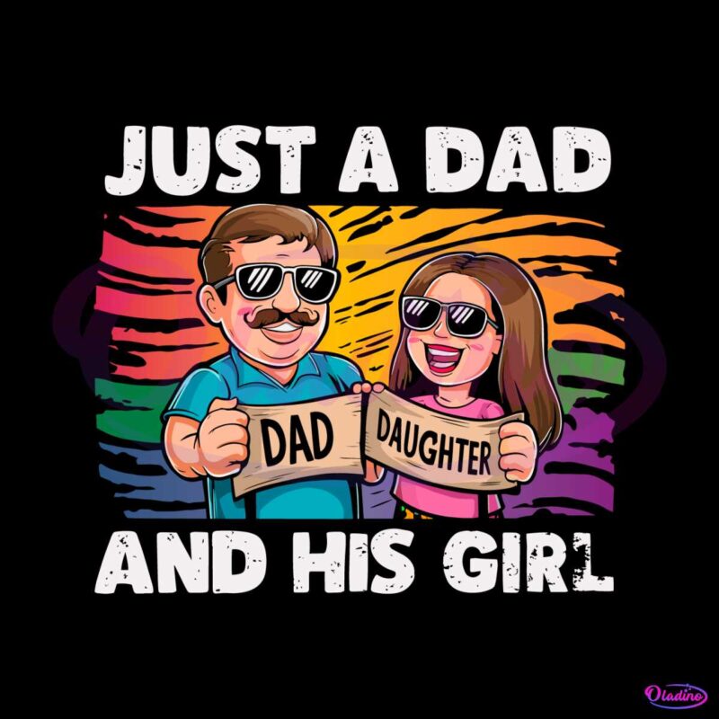 funny-dad-and-daughter-just-a-dad-and-his-girl-svg