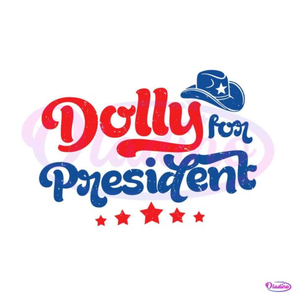 dolly-for-president-patriotic-dolly-parton-svg