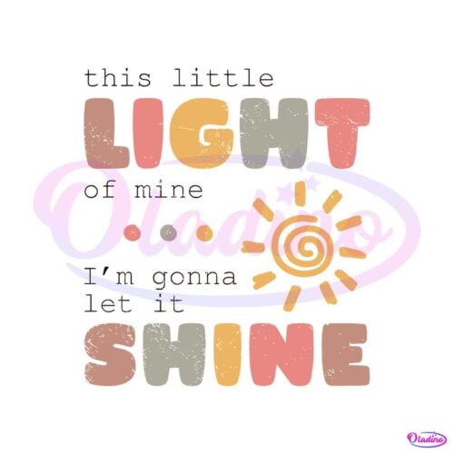 this-little-light-of-mine-religious-quote-svg