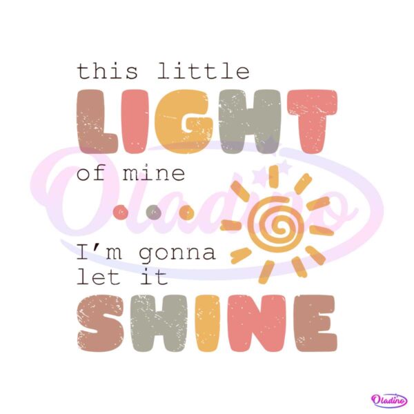this-little-light-of-mine-religious-quote-svg
