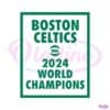 boston-celtics-2024-nba-world-champions-svg