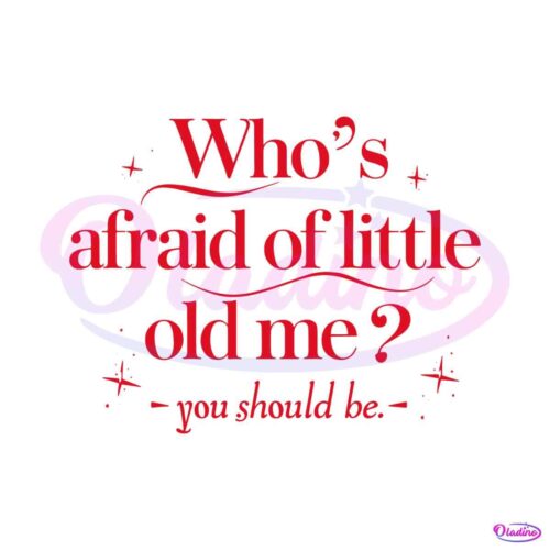 retro-whos-afraid-of-little-old-me-svg