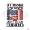 getting-star-spangled-hammered-est-1776-png