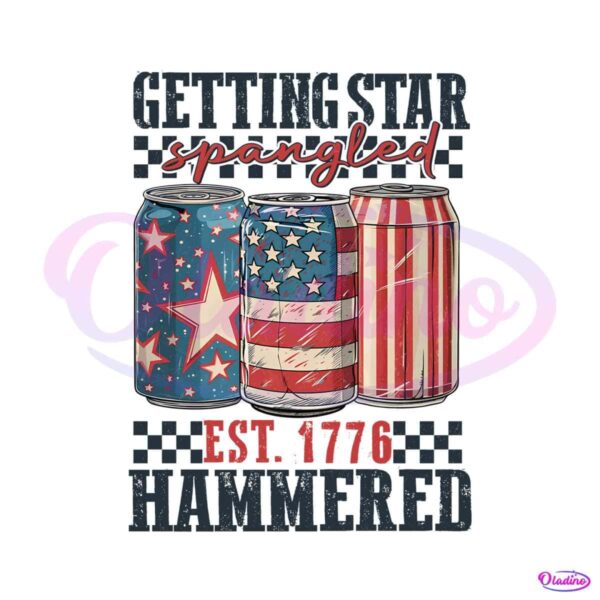 getting-star-spangled-hammered-est-1776-png