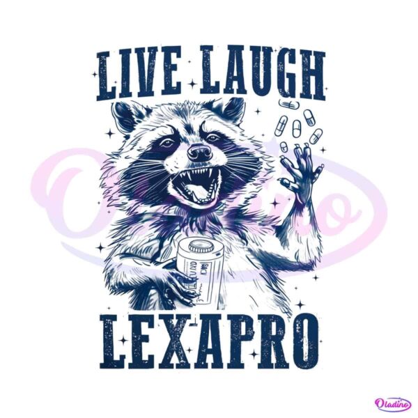 live-laugh-lexapro-funny-raccoon-png