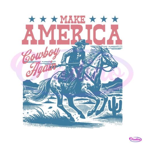 make-america-cowboy-again-western-rodeo-svg