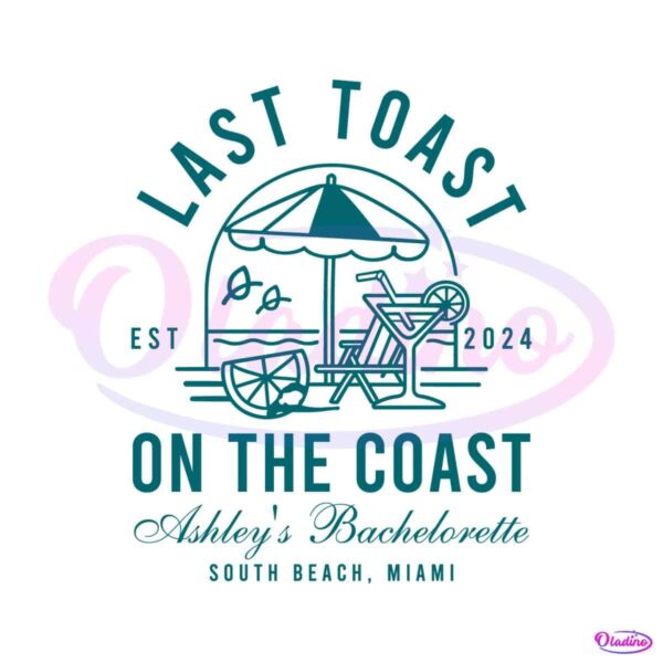 beach-bachelorette-party-last-toast-on-the-coast-svg