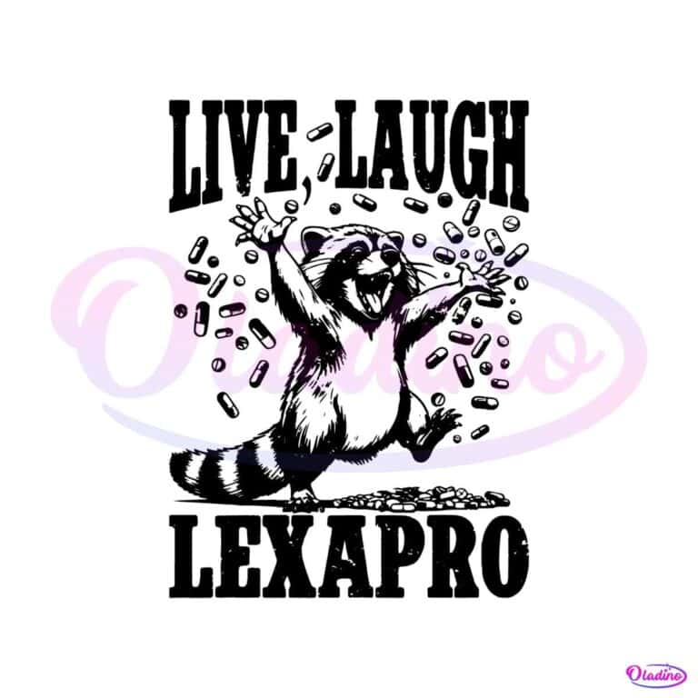 Vintage Live Laugh Lexapro Happy Pills SVG   MR Oladinocom 1706241007 1762024104758 1 768x768 