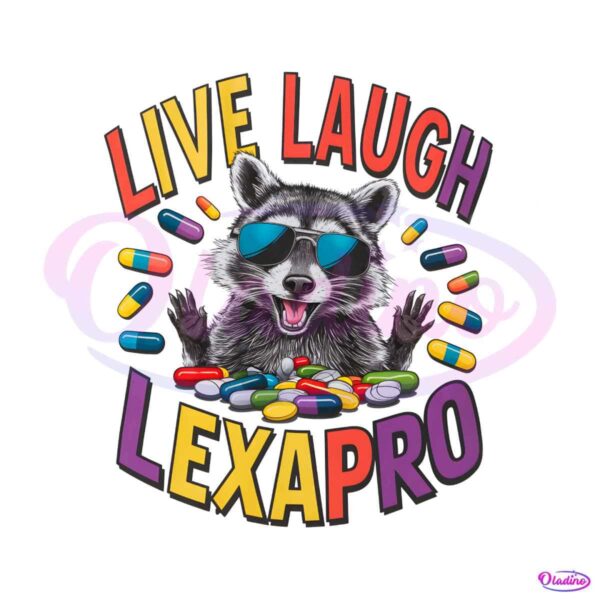 live-laugh-lexapro-raccoon-meme-png