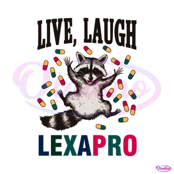 retro-live-laugh-lexapro-medicine-svg