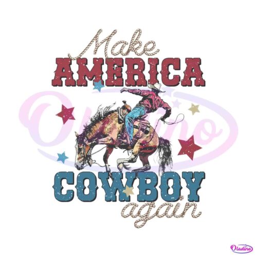 vintage-4th-of-july-make-america-cowboy-again-png