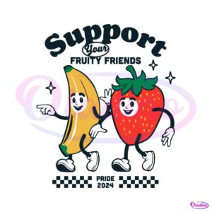 support-your-fruity-friends-est-2024-svg