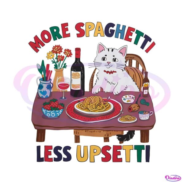 cute-cat-more-spaghetti-less-upsetti-quote-png