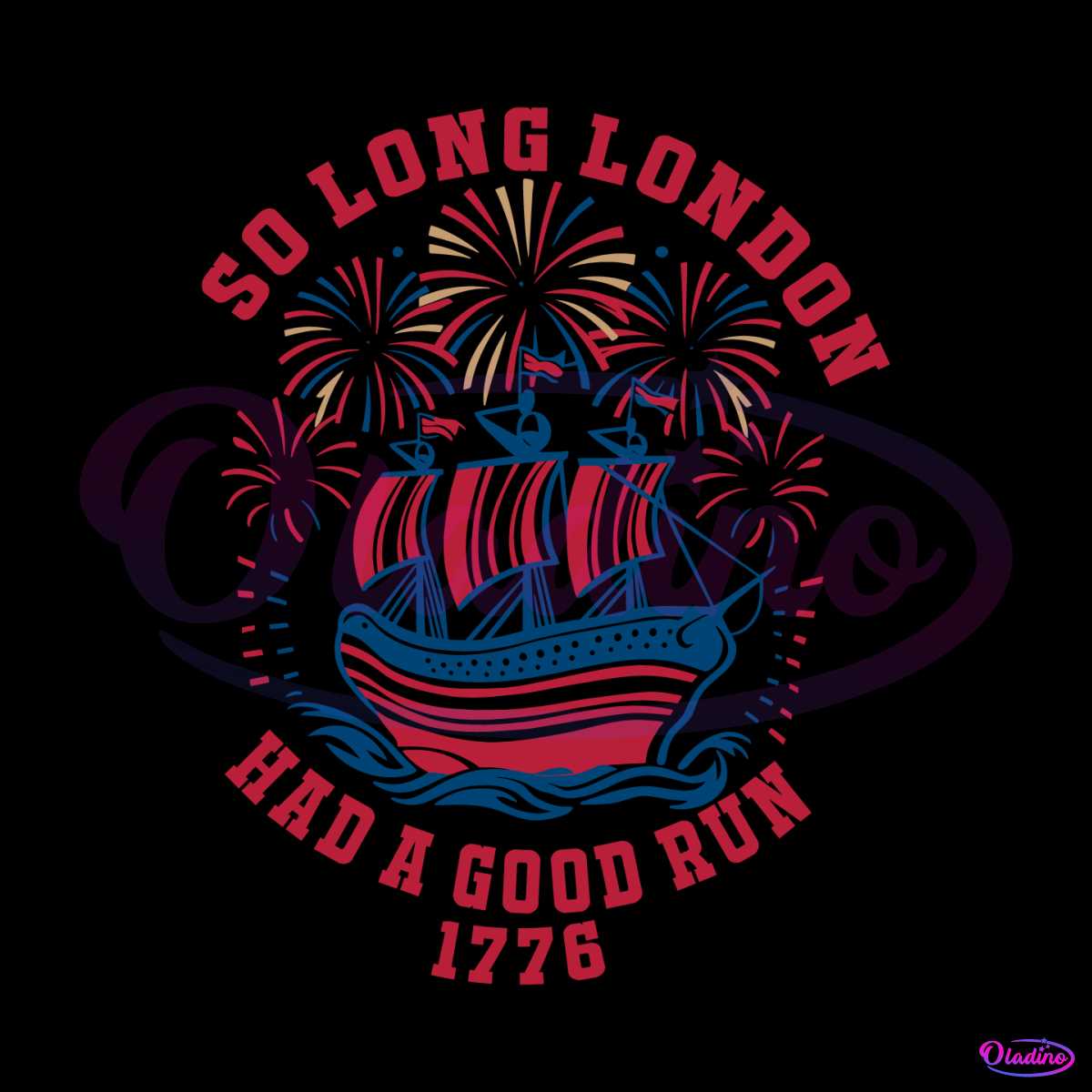 fourth-of-july-so-long-london-had-a-good-run-1776-svg-oladino