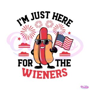 just-here-for-the-wieners-independence-day-svg