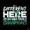 different-here-2024-nba-finals-champions-svg