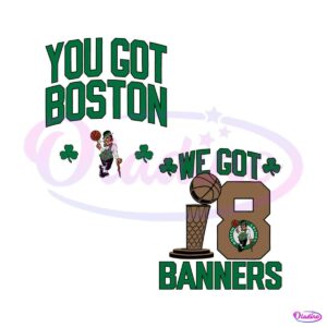 you-got-boston-we-got-18-banners-svg