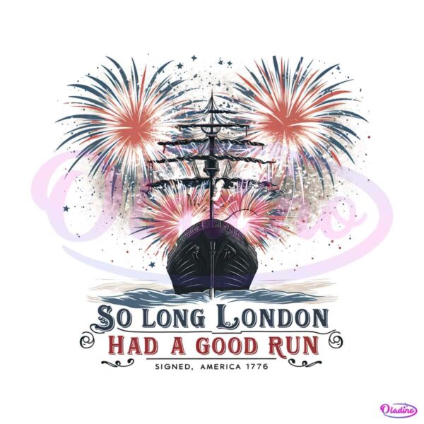 so-long-london-have-a-good-run-1776-event-png