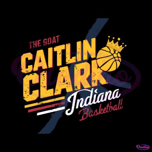 the-goat-caitlin-clark-indiana-basketball-crown-svg