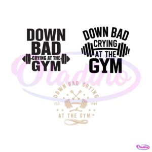 down-bad-crying-at-the-gym-svg-bundle