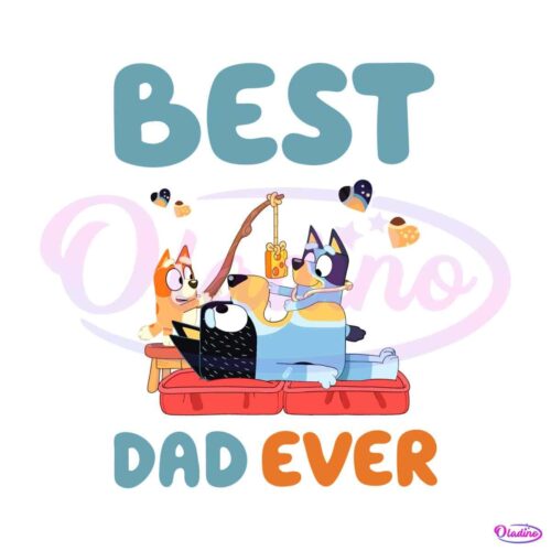 bluey-father-day-best-dad-ever-cartoon-svg