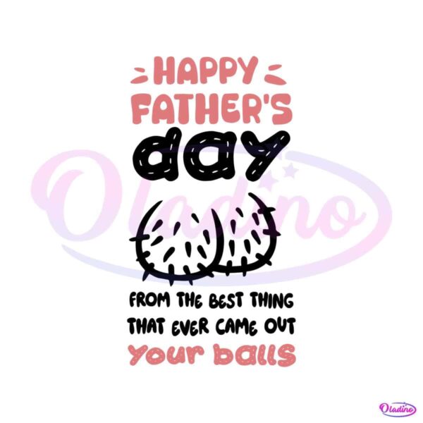 happy-fathers-day-from-the-best-thing-funny-quote-svg