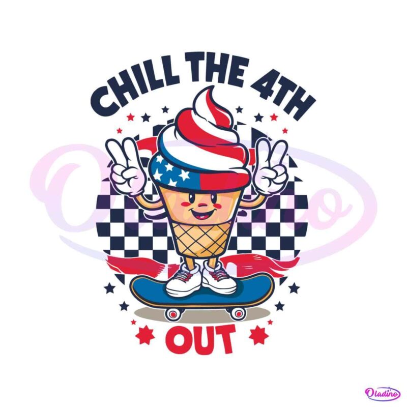 chill-the-4th-out-independence-day-freedom-america-svg