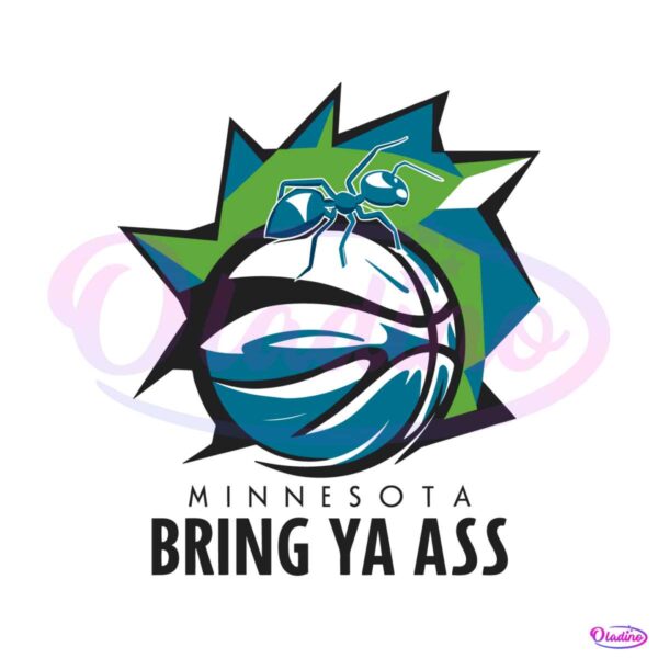 funny-ant-basketball-minnesota-bring-ya-ass-svg