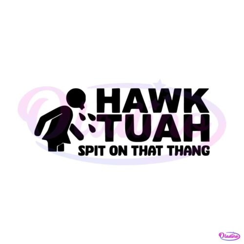 hawk-tuah-spit-on-that-thang-meme-svg