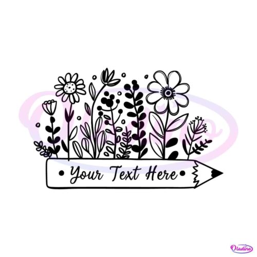 pencil-flower-your-text-here-first-day-of-school-svg