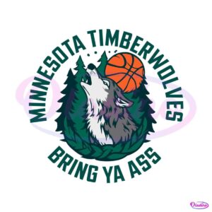 bring-ya-ass-minnesota-timberwolves-nba-team-svg