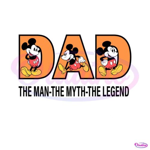 mickey-dad-the-man-the-myth-the-legend-svg