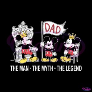 disney-dad-the-man-the-myth-the-legend-svg