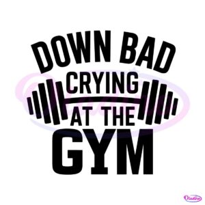 retro-im-crying-at-the-gym-down-bad-svg