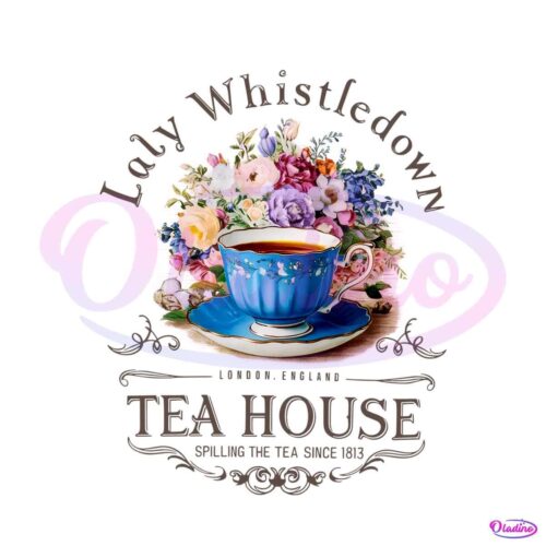 lady-whistle-down-tea-house-spilling-the-tea-since-1813-png