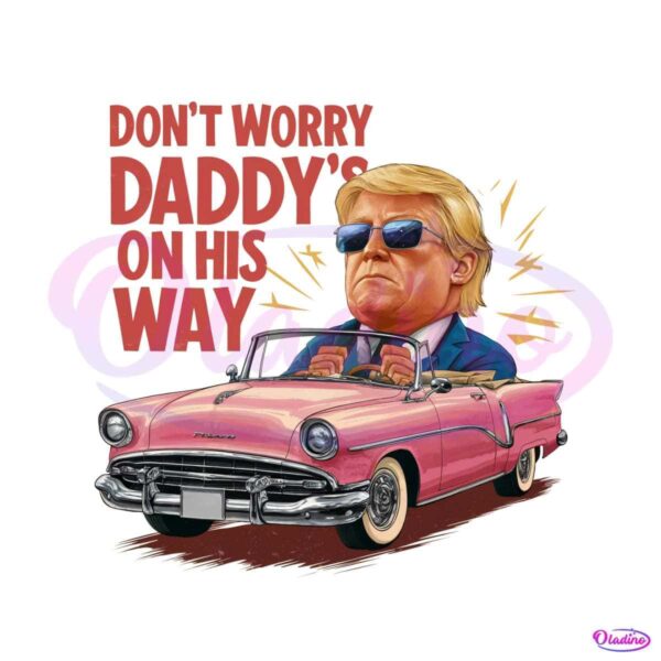 pink-car-dont-worry-daddys-on-his-way-png