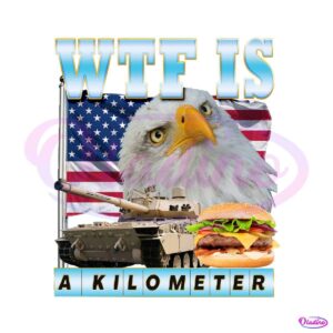 wtf-is-a-kilometer-eagle-meme-png