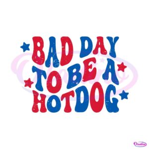 its-a-bad-day-to-be-a-hot-dog-svg