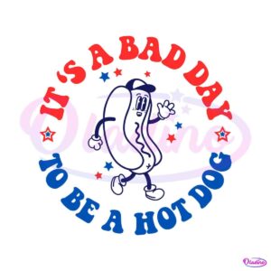 4th-of-july-its-a-bad-day-to-be-a-hot-dog-svg