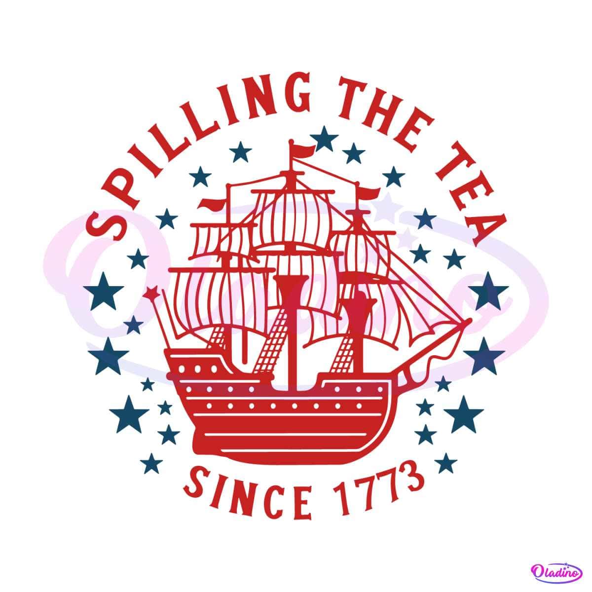 Patriotic Spilling The Tea Since 1773 Independence Day SVG