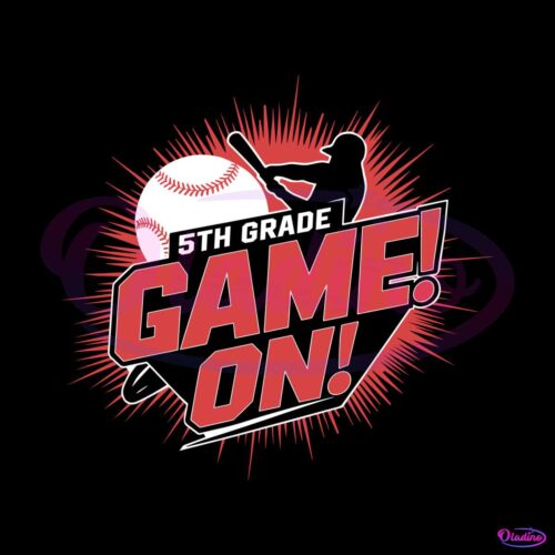 5th-grade-game-on-baseball-back-to-school-svg