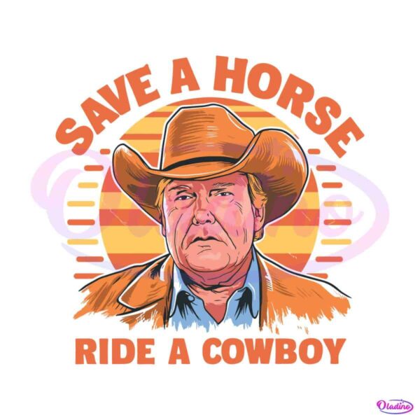 western-trump-save-a-horse-ride-a-cowboy-svg