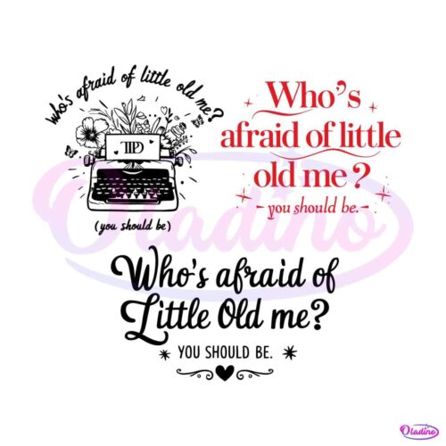 whos-afraid-of-little-old-me-156-svg-bundle