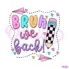 retro-bruh-we-back-checkered-pencil-svg