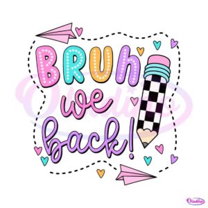 retro-bruh-we-back-checkered-pencil-svg