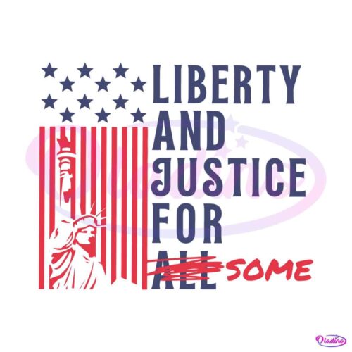 liberty-and-justice-for-some-equal-rights-patriotic-svg